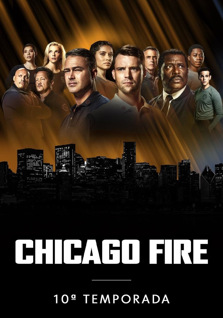 Chicago Fire Heróis Contra o Fogo Temporada 10 streaming